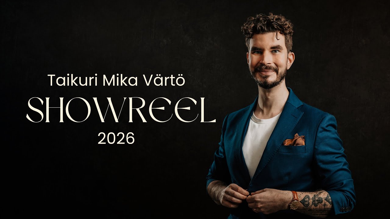 Taikuri Mika Värtö showreel 2026