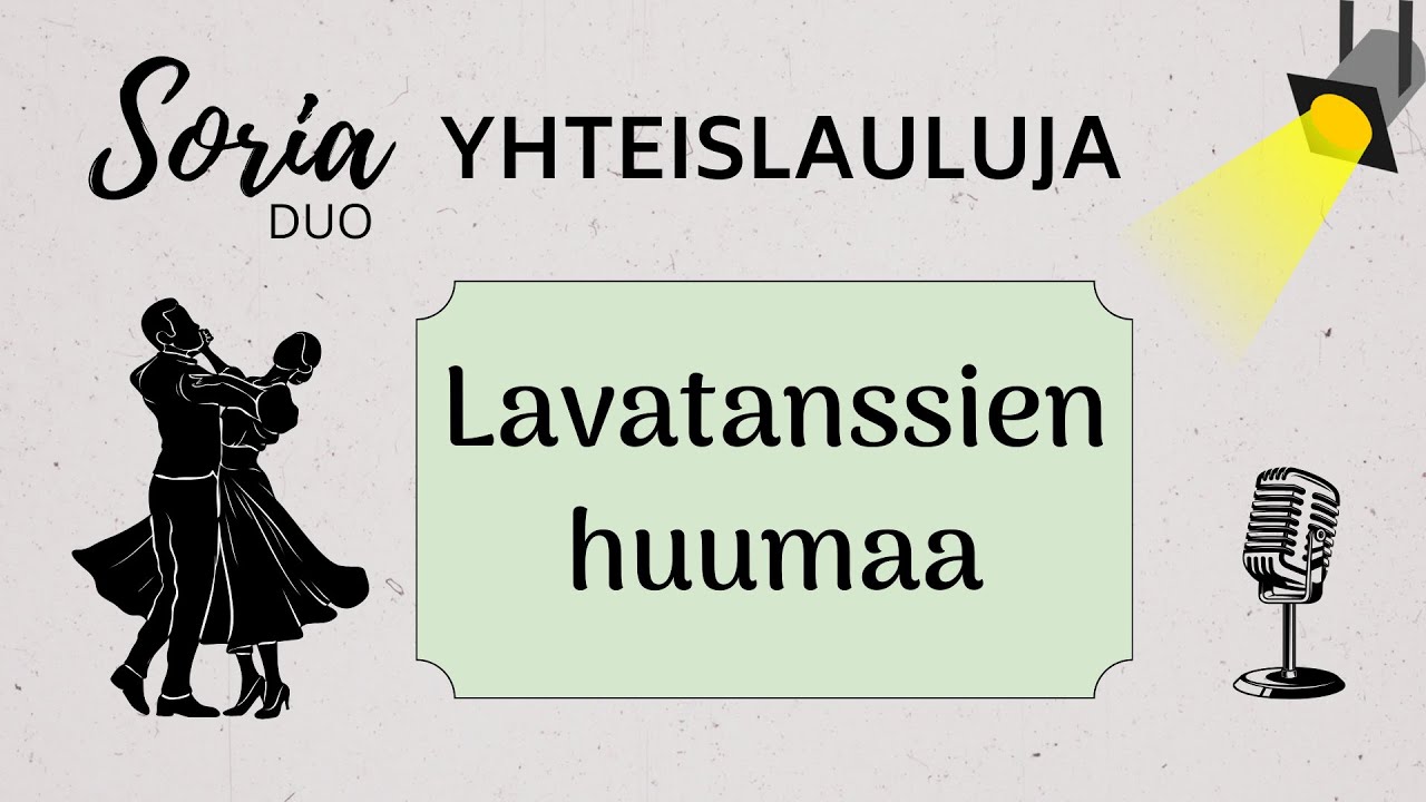 Yhteislauluja: Lavatanssien huumaa